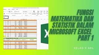 KELAS X AKL - MENGGUNAKAN FUNGSI DALAM MICROSOFT EXCEL part 1