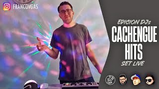 SET LIVE CACHENGUE HITS | Edicion DJs | Franco Vegas (DJ Set)