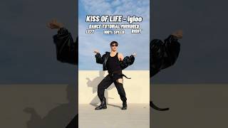 KISS OF LIFE - ‘Igloo’ DANCE TUTORIAL MIRRORED #kpoptutorial