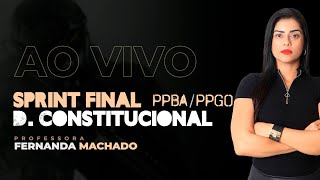 Direito Constitucional - Sprint Final PPBA/GO