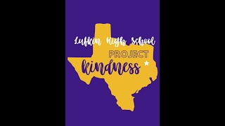 Lufkin High School: Project Kindness