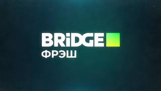 Межпрограммная заставка (BRIDGE Fresh, 14.04.2022)