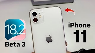 How to Install iOS 18.2 Beta 3 Update on iPhone 11