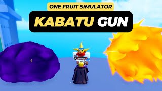 How to Get Kabatu Gun in One Fruit Simulator