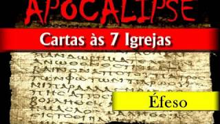 ÉFESO - Cartas às 7 Igrejas de APOCALIPSE