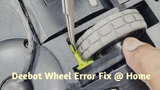 Deebot Wheel Issue Fix @ Home