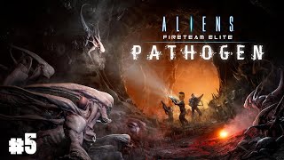 Aliens Fireteam Elite (Pathogen) - #5 Играем в DLC.