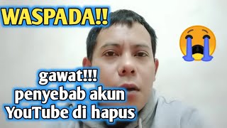 penyebab akun youtube di banned - salah satunya karena hal ini