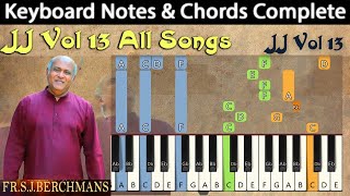 JJ Vol 13 All Songs Keyboard Notes & Chords | ஜெஜெ பாகம் 13 | Berchmans | JJ Vol 13