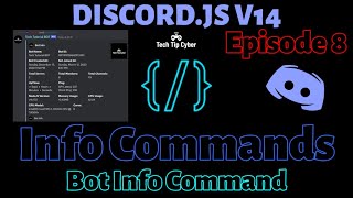 How To Make Discord.JS V14 BOT | Episode 8 - Bot Info Command | Tech Tip Cyber