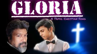 Gloria || New Latest Tamil Holy Blood Christian Song || Tribute to Dr. K.Issac Jeba Singh