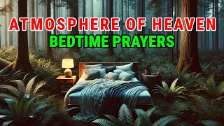 Powerful and Bold Bedtime Prayers To Invite God's Presence | Bible Sleep Talk Down