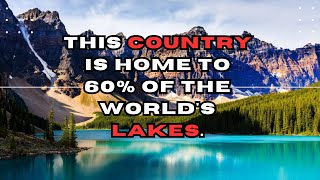 This country is home to 60% of the world's lakes. #facts #history #travel #youtubeshorts