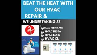 BEAT THE HEAT | WITH OUR | MULTI BRAND HVAC SALES | REPAIR | SERVICES | INSTALLATION