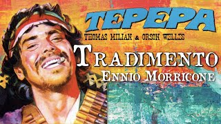 Spaghetti Western Music: Ennio Morricone ~ Tradimento Primo ~ (Tepepa, 1969) - HD