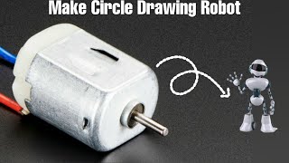 DIY Awesome Robot | Dc Motor Life Hacks | How To Make A Circle Drawing Robot | Homemade Invention