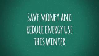 Save Money and Reduce Energy Use this Winter