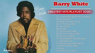 Best Songs of Barry White - Barry White Greatest Hits 2020