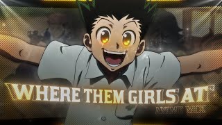 Where Them Girls At - Anime Mix [AMV/Edit] 4K!