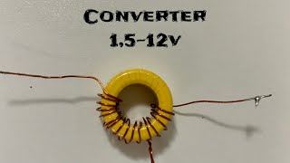 Converter 1.5v to 12v DC DC