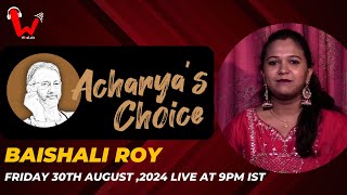 Acharya's Choice | Baishali Roy | Priyo E Pothe