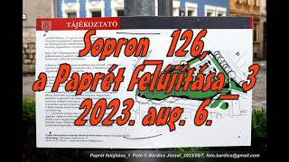 Sopron 126, a Paprét felújítása 3 6 aug 2023