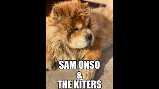 SAM ONSO & THE KITERS: Walk by my side