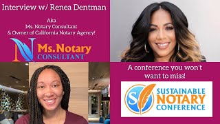 Renea Dentman aka Ms. Notary Consultant | We talk the upcoming Sustainable Notary Conference & MORE!