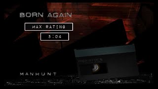 (Console WR) Manhunt Born Again Max Rating 5:04