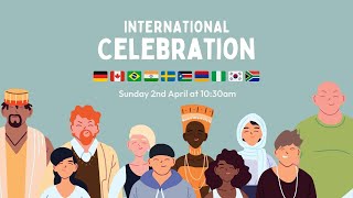 International Sunday - A Welcome to All - 2nd April 2023 - Christ Central Church Portsmouth