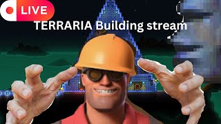 TERRARIA Building stream