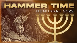 Dec 17, 2022 Hammer Time, Hanukkah 2022