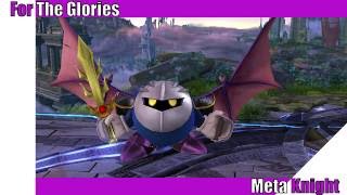 For the Glories| Meta Knight