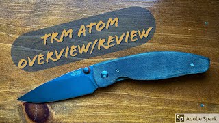 TRM Atom overview/review