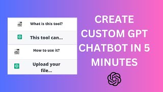 GPTs: Create Chatbot with Your Data in 5 Minutes