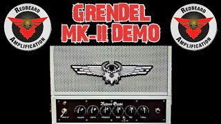 RedBeard Amplification: "Grendel MK-II" (DEMO) w/Park Kingery