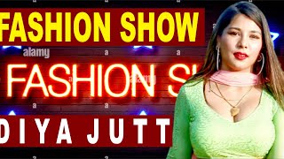 fashion show | diya jutt | 2022 youtubeview | tahirtv |