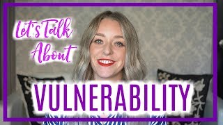 Let's Talk About:  Vulnerability  |  KMA Therapy