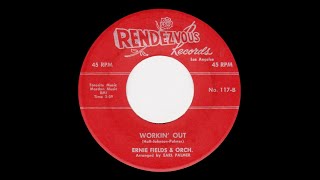 Ernie Fields Orchestra - Workin' Out (stereo mix)