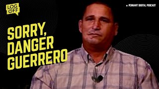 The Danger Guerrero Saga: How Brian Grubb accidentally stole a baseball player's identity