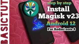 step by step Install Magisk v23 On Redmi Note 8 | Any Android device's