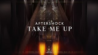 Aftershock - Take Me Up