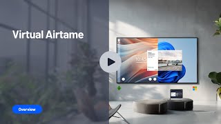 Virtual Airtame | Product Overview