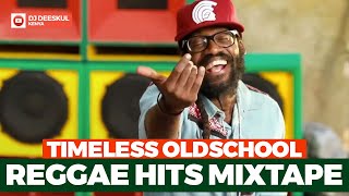 Timeless OldSchool Reggae Hits Mixtape - Dj Deeskul #Reggae