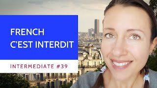 Intermediate #39 French for It is forbidden