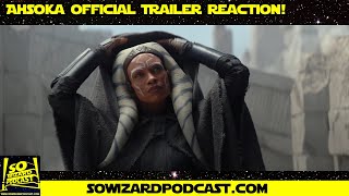 Ahsoka Official Trailer Reaction!