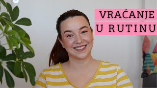 VRAĆANJE U RUTINU 💪💡🧘‍♀️ ||| BEAUTY BANG THEORY