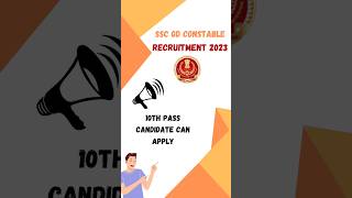 SSC GD Constable Recruitment 2023 | New job vacancy 2023 🔥💼 | #shorts #viral #trending #job #2023