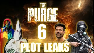 THE PURGE 6 PLOT LEAKS! || THIS SOUNDS TERRIBLE !!