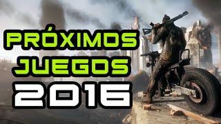 PRÓXIMOS JUEGOS 2016 | MAYO-AGOSTO (PS4/PS3/XBOX ONE/XBOX 360/PC)